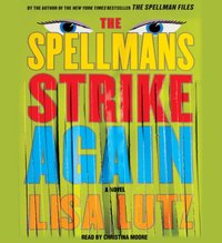 Spellmans Strike Again - Lisa Lutz - audiobook