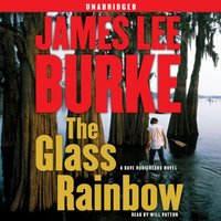 Glass Rainbow - James Lee Burke - audiobook