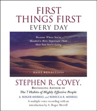 First Things First Every Day - Stephen R. Covey - audiobook