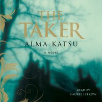 Taker - Alma Katsu - audiobook