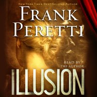 Illusion - Frank Peretti - audiobook