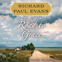 Road to Grace - Richard Paul Evans - audiobook