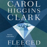 Fleeced - Carol Higgins Clark - audiobook