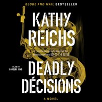 Deadly Decisions - Kathy Reichs - audiobook