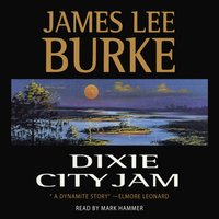 Dixie City Jam - James Lee Burke - audiobook