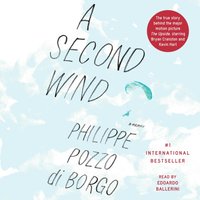 Second Wind - Philippe Pozzo di Borgo - audiobook
