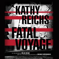 Fatal Voyage - Kathy Reichs - audiobook