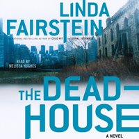 Deadhouse - Linda Fairstein - audiobook