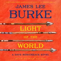 Light Of the World - James Lee Burke - audiobook