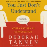 You Just Don't Understand - Deborah Tannen - audiobook