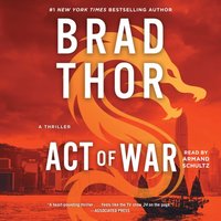 Act of War - Brad Thor - audiobook
