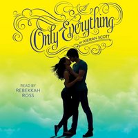 Only Everything - Kieran Scott - audiobook