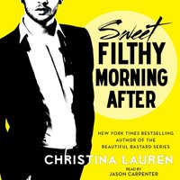 Sweet Filthy Morning After - Christina Lauren - audiobook