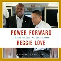 Power Forward - Reggie Love - audiobook