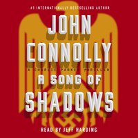 Song of Shadows - John Connolly - audiobook