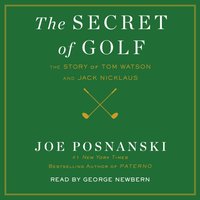 Secret of Golf - Joe Posnanski - audiobook