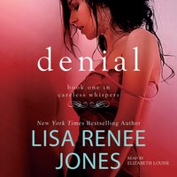 Denial - Lisa Renee Jones - audiobook