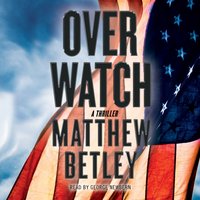 Overwatch - Matthew Betley - audiobook
