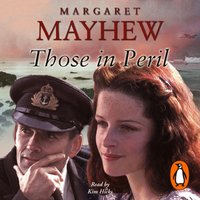Those In Peril - Margaret Mayhew - audiobook