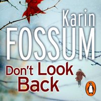 Don't Look Back - Karin Fossum - audiobook