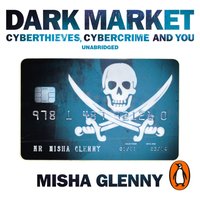 DarkMarket - Misha Glenny - audiobook