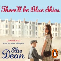 There''ll Be Blue Skies - Ellie Dean - audiobook