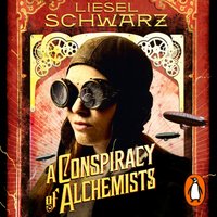 Conspiracy of Alchemists - Liesel Schwarz - audiobook