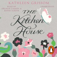Kitchen House - Kathleen Grissom - audiobook