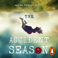 Accident Season - Moira Fowley-Doyle - audiobook