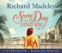 Some Day I'll Find You - Richard Madeley - audiobook