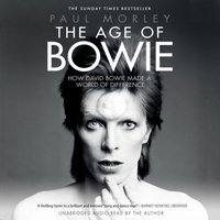 Age of Bowie - Paul Morley - audiobook