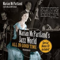 Marian McPartland's Jazz World - Marian McPartland - audiobook