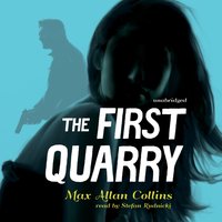 First Quarry - Max Allan Collins - audiobook