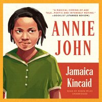 Annie John - Jamaica Kincaid - audiobook