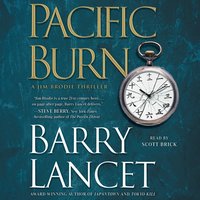 Pacific Burn - Barry Lancet - audiobook
