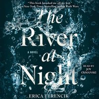 River at Night - Erica Ferencik - audiobook