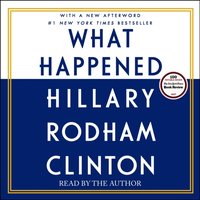 What Happened - Hillary Rodham Clinton - audiobook