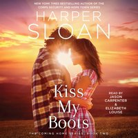 Kiss My Boots - Harper Sloan - audiobook