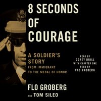 8 Seconds of Courage - Flo Groberg - audiobook