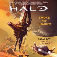 Halo: Smoke and Shadow - Kelly Gay - audiobook