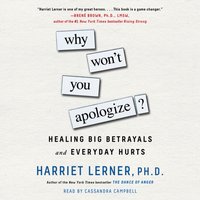 Why Won't You Apologize? - Harriet Lerner - audiobook