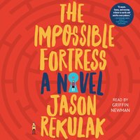 Impossible Fortress - Jason Rekulak - audiobook
