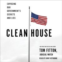 Clean House - Tom Fitton - audiobook