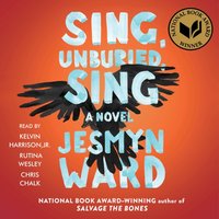 Sing, Unburied, Sing - Jesmyn Ward - audiobook