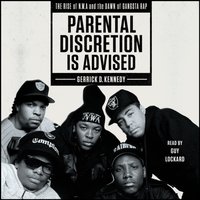 Parental Discretion Is Advised - Gerrick D. Kennedy - audiobook