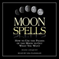 Moon Spells - Diane Ahlquist - audiobook