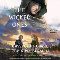 Wicked Ones - Cassandra Clare - audiobook