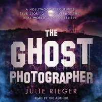 Ghost Photographer - Julie Rieger - audiobook