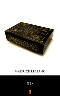 813 - Maurice Leblanc - ebook