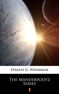 The Manderpootz Series - Stanley G. Weinbaum - ebook